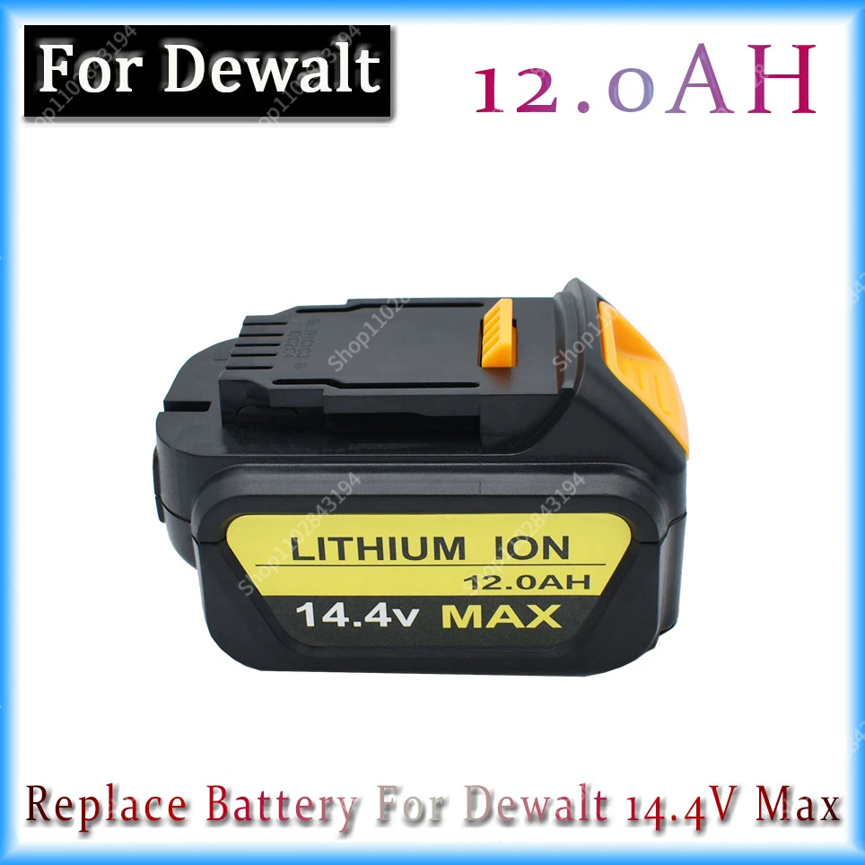14.4V 12.0AH for Dewalt battery power tools DCB140 DCB141 DCB142 DCD735L2 DCF835C2 DCF835L2 DCL030 lithium-ion battery 
14.4V 12.0AH for Dewalt battery power tools DCB140 DCB141 DCB142 DCD735L2 DCF835C2 DCF835L2 DCL030 lithium-ion battery