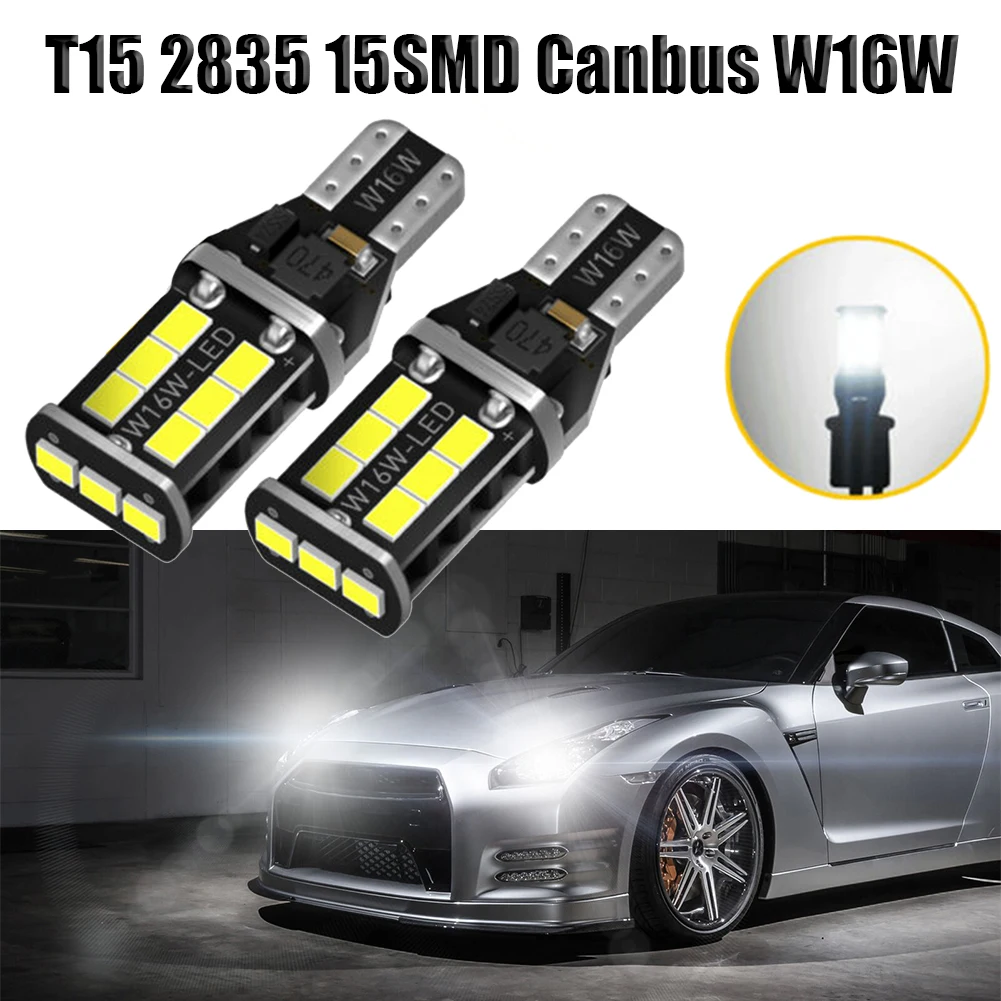 2pcs Car LED Reversing Light Brake Light T15 2835 15SMD Canbus W16W Super Bright DC 12V Brake Lights Lamp 4.3*1.3cm
2pcs Car LED Reversing Light Brake Light T15 2835 15SMD Canbus W16W Super Bright DC 12V Brake Lights Lamp 4.3*1.3cm