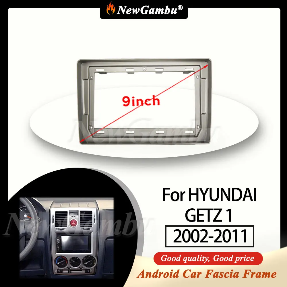 NewGambu 9 Inch Car Radio FIT For HYUNDAI GETZ 1 2002-2011 left-hand drive LHD Frame GPS ABS PC Dashboard Plane Frame
NewGambu 9 Inch Car Radio FIT For HYUNDAI GETZ 1 2002-2011 left-hand drive LHD Frame GPS ABS PC Dashboard Plane Frame