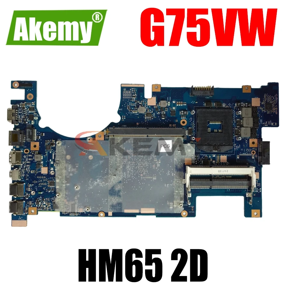 AKEMY G75VW Laptop Motherboard For ASUS G75VW G75V G75VX Test Original Mainboard HM65 2D
AKEMY G75VW Laptop Motherboard For ASUS G75VW G75V G75VX Test Original Mainboard HM65 2D