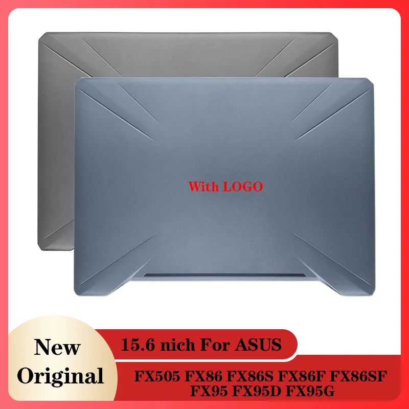 NEW Laptop For ASUS FX505 FX86 FX86S FX86F FX86SF FX95 FX95D FX95G 15.6 inch Metal LCD Back Cover Blue Gray Computer Case
NEW Laptop For ASUS FX505 FX86 FX86S FX86F FX86SF FX95 FX95D FX95G 15.6 inch Metal LCD Back Cover Blue Gray Computer Case