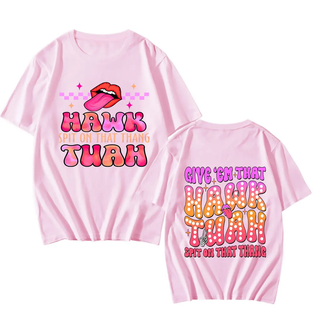 Футболка Hawk Tuah Spit on That Thang модные мужские/женские топы эстетичная забавная