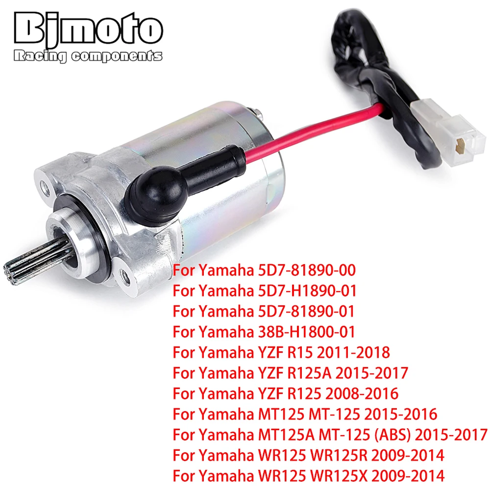 YZFR 15 Electrical Starter Motor For Yamaha YZF R15 R125A R125 2008-2016 5D7-81890-00 5D7-H1890-01 5D7-81890-01 38B-H1800-01
YZFR 15 Electrical Starter Motor For Yamaha YZF R15 R125A R125 2008-2016 5D7-81890-00 5D7-H1890-01 5D7-81890-01 38B-H1800-01