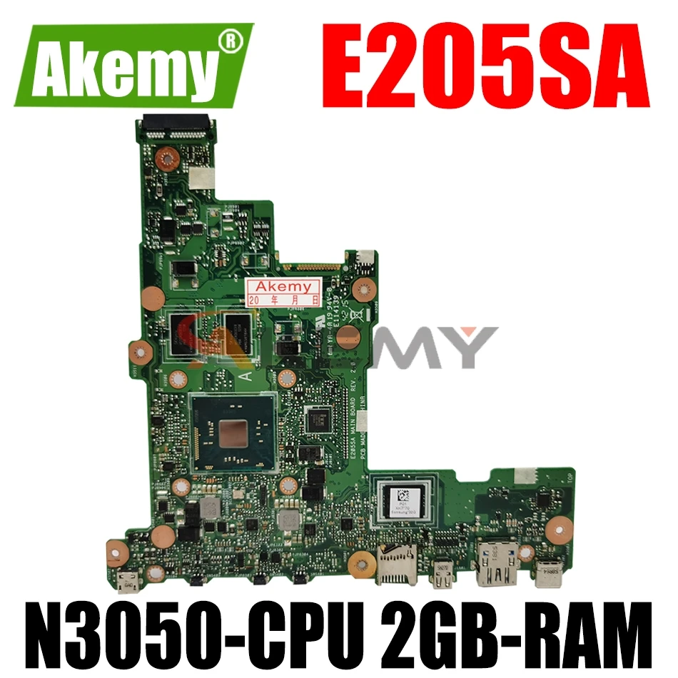 AKEMY E205SA Laptop Motherboard For ASUS EeeBook E205SA Original Motherboard 2GB RAM EMMC-64G N3050-CPU
AKEMY E205SA Laptop Motherboard For ASUS EeeBook E205SA Original Motherboard 2GB RAM EMMC-64G N3050-CPU