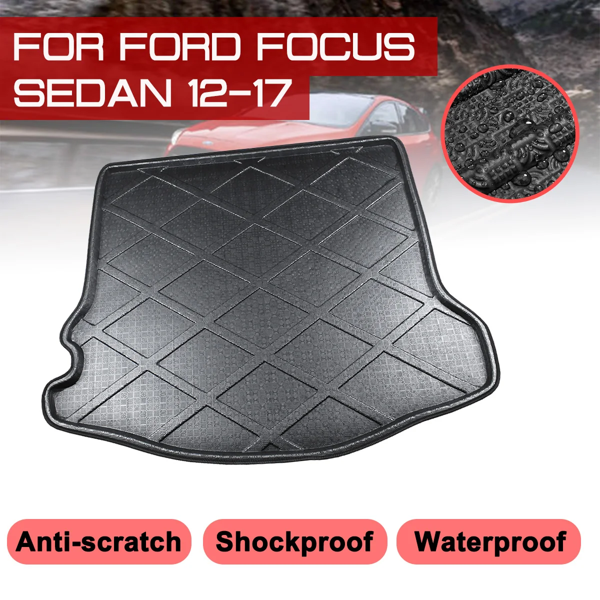 Carpet For Ford Focus Sedan 2012-2013 2014 2015-2017 Car Floor Mat Rear Trunk Anti-mud Cover
Carpet For Ford Focus Sedan 2012-2013 2014 2015-2017 Car Floor Mat Rear Trunk Anti-mud Cover