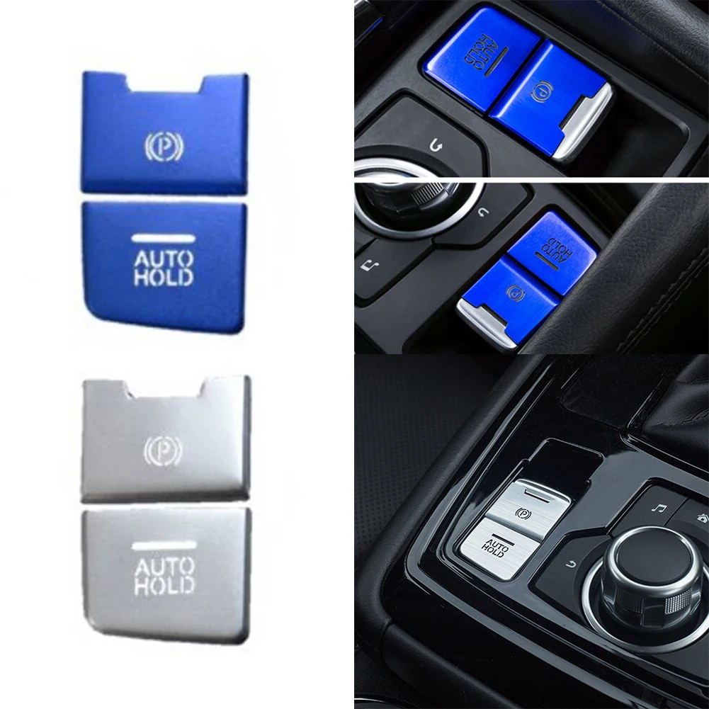 2pcs Car EPB Park Brake Autohold Button Cover Cap Trim Decor For Mazda 3 6 CX5 Button Cover Trims Car Interior Accessories
2pcs Car EPB Park Brake Autohold Button Cover Cap Trim Decor For Mazda 3 6 CX5 Button Cover Trims Car Interior Accessories