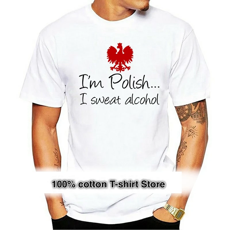 2021 Designs Mens Tshirt Tops Summer Cool Funny T-Shirt IM Polish. I Sweat Alcohol - T-Shirt Funny Poland Polskafitness T-Shirt
2021 Designs Mens Tshirt Tops Summer Cool Funny T-Shirt IM Polish. I Sweat Alcohol - T-Shirt Funny Poland Polskafitness T-Shirt
