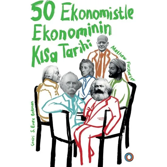 50 Ekonomistle Economy Short Date Mathew Forstater Turkish Books Business, Economy & Marketing
50 Ekonomistle Economy Short Date Mathew Forstater Turkish Books Business, Economy & Marketing