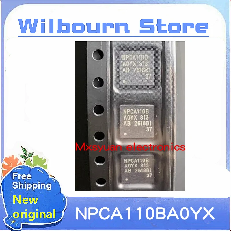 5PCS~20PCS/LOT NPCA110B NPCA110BA0YX NPCA110BAOYX QFN32 Mxsyuan New original
5PCS~20PCS/LOT NPCA110B NPCA110BA0YX NPCA110BAOYX QFN32 Mxsyuan New original