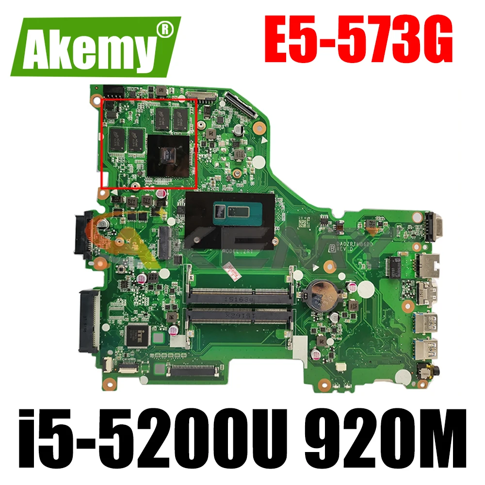 AKEMY DA0ZRTMB6D0 NBMVG11003 NB.MVG11.003 NBMVM11003 для acer aspire E5-573G материнская плата для ноутбука i5-5200U + GeForce 920M
AKEMY DA0ZRTMB6D0 NBMVG11003 NB.MVG11.003 NBMVM11003 для acer aspire E5-573G материнская плата для ноутбука i5-5200U + GeForce 920M
