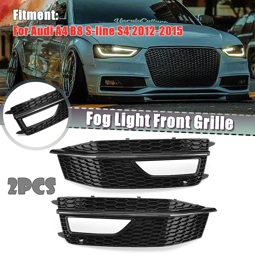 1 Pair Car Front Grille Front Bumper Fog Light Grill For Audi A4 B8 S-Line S4 2012 2013 2014 2015 Facelift Car Accessories
1 Pair Car Front Grille Front Bumper Fog Light Grill For Audi A4 B8 S-Line S4 2012 2013 2014 2015 Facelift Car Accessories