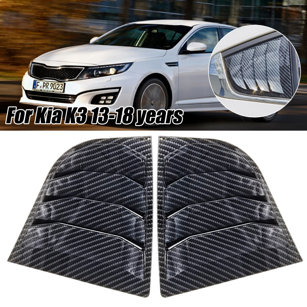2PCS Car Exterior Rear Side Window Louver Triangle Blind Cover Carbon Fiber Black Car Styling for 2013-18 Kia K3 Accessories
2PCS Car Exterior Rear Side Window Louver Triangle Blind Cover Carbon Fiber Black Car Styling for 2013-18 Kia K3 Accessories