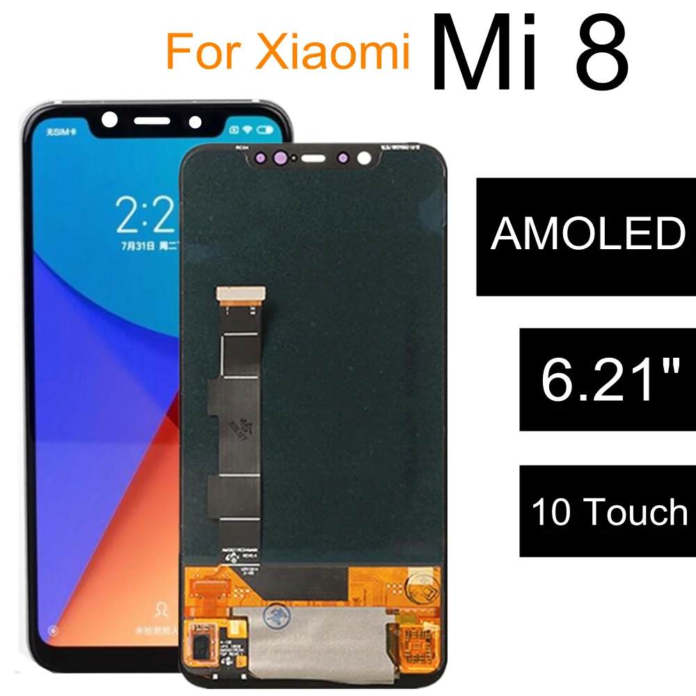 ЖК-дисплей 6,21 "Super AMOLED для Xiaomi Mi8, дисплей для Xiaomi Mi 8, сенсорный экран с дигитайзером, ремонт экрана M1803E1A, замена экрана
ЖК-дисплей 6,21 "Super AMOLED для Xiaomi Mi8, дисплей для Xiaomi Mi 8, сенсорный экран с дигитайзером, ремонт экрана M1803E1A, замена экрана