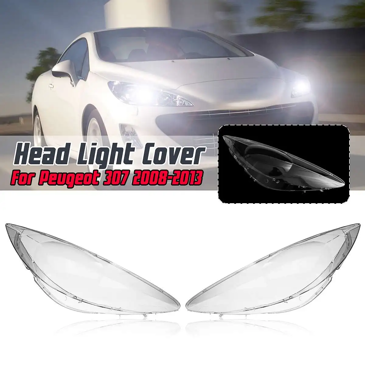 2 шт., накладки на передние фары автомобиля для Peugeot 307 2008 2009 2010 2011 2012 2013
2 шт., накладки на передние фары автомобиля для Peugeot 307 2008 2009 2010 2011 2012 2013