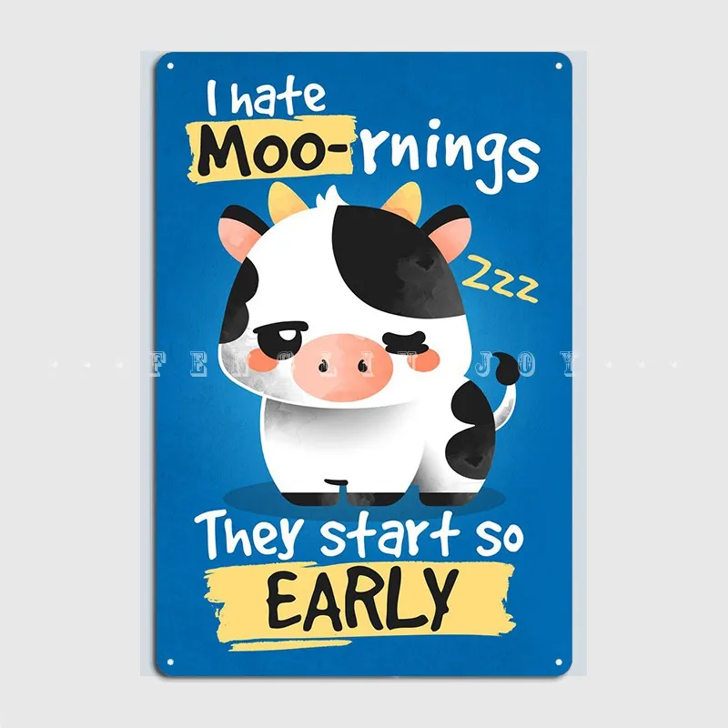 Cow Hates Mornings Metal Sign Cinema Living Room Mural Printing Plates Tin Sign Poster
Cow Hates Mornings Metal Sign Cinema Living Room Mural Printing Plates Tin Sign Poster