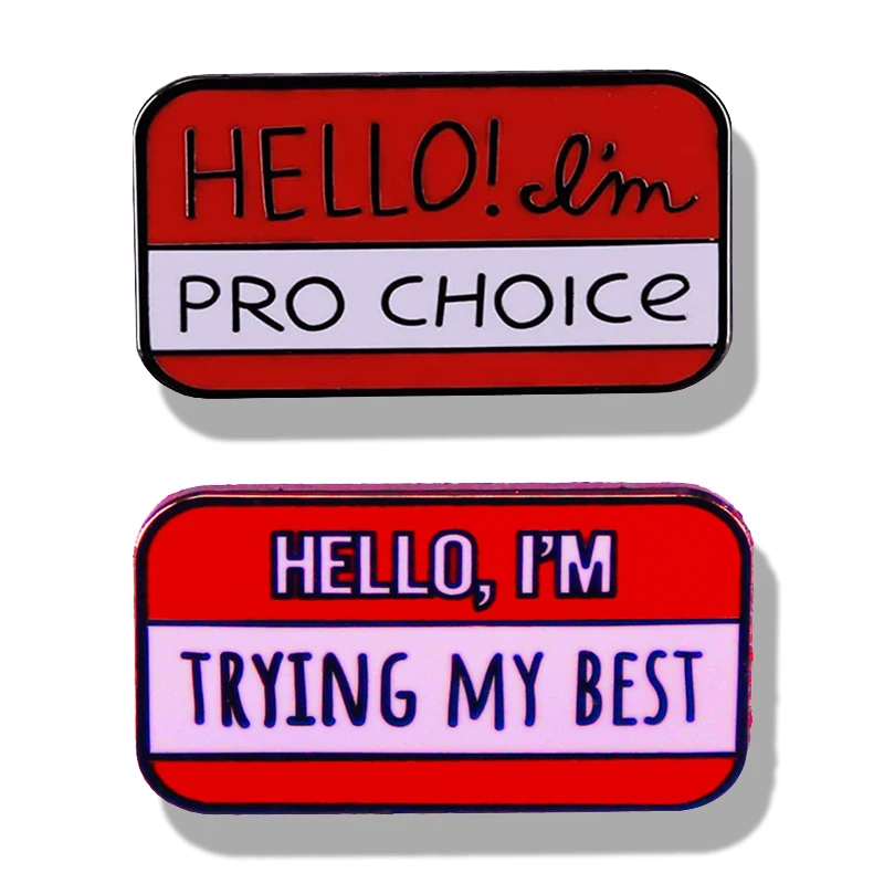 Hello My Name I Am TRYING MY BEST Brooch Enamel Pin Brooches Metal Badges Lapel Pins Denim Jacket Jewelry Accessories Gifts
Hello My Name I Am TRYING MY BEST Brooch Enamel Pin Brooches Metal Badges Lapel Pins Denim Jacket Jewelry Accessories Gifts