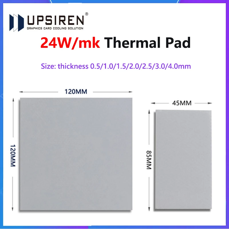 Upsiren 24W/MK 21/18/16W GPU CPU Thermal Pad Heatsink Cooling Conductive Silicone Pad 85x45/120x120mm High Quality Thermal Pad
Upsiren 24W/MK 21/18/16W GPU CPU Thermal Pad Heatsink Cooling Conductive Silicone Pad 85x45/120x120mm High Quality Thermal Pad