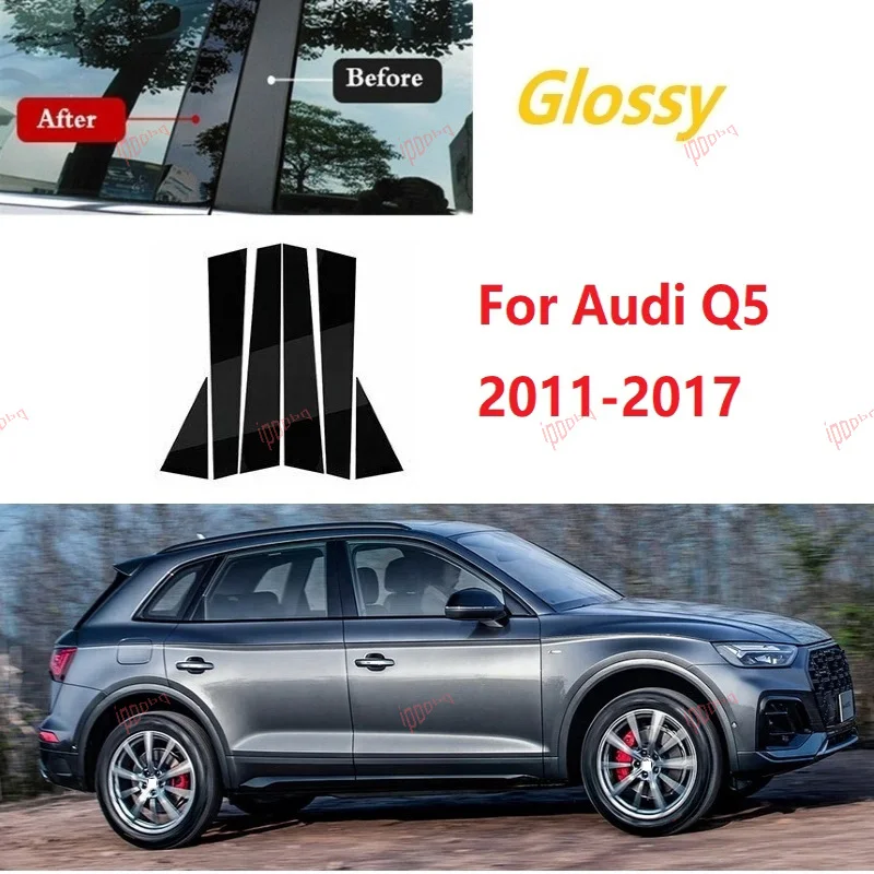 6pcs PC Gloss Black Window B-Pillars Protective Decorative Sticker For Audi Q5 2011-2017
6pcs PC Gloss Black Window B-Pillars Protective Decorative Sticker For Audi Q5 2011-2017