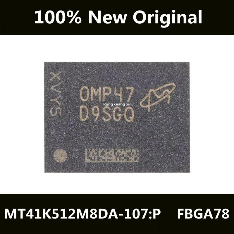 

New Original MT41K512M8DA-107:P MT41K512M8DA-107 D9SGQ Package FBGA-78 4Gb DDR3L SDRAMN Memory Chip IC