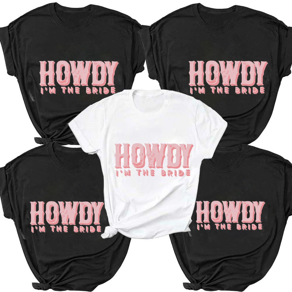 Howdy I'm Bride T Shirt for Women Blusas Mujer Wedding Party Tshirt Women Vacation Bachelorette Party Tees Tops Camisas Mujer
Howdy I'm Bride T Shirt for Women Blusas Mujer Wedding Party Tshirt Women Vacation Bachelorette Party Tees Tops Camisas Mujer