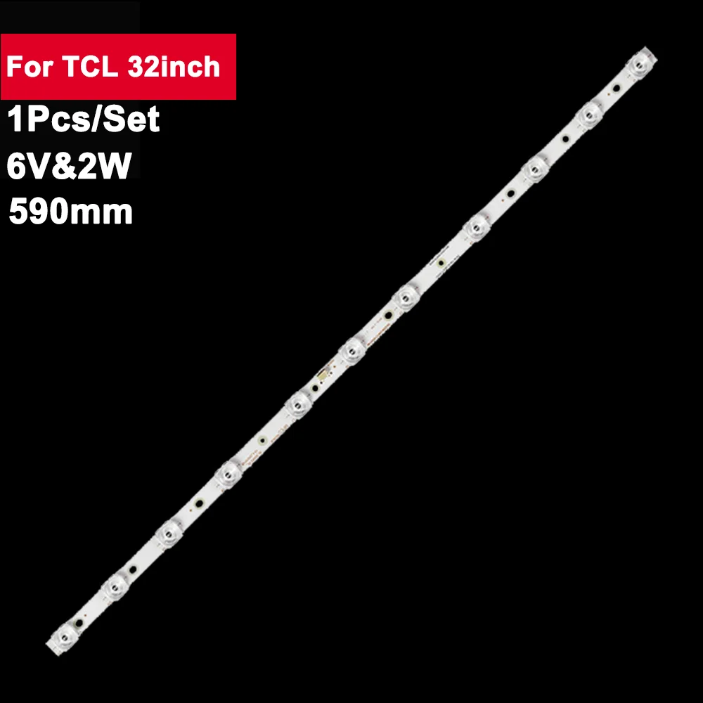1pc 590mm TV Backlight Led Strip For TCL 32inch 4C-LB3211-ZM02J 32A160 32A265 32A160 32A260 32P6H 32F6H 32P6 32L2F 32L8H 32F8H
1pc 590mm TV Backlight Led Strip For TCL 32inch 4C-LB3211-ZM02J 32A160 32A265 32A160 32A260 32P6H 32F6H 32P6 32L2F 32L8H 32F8H