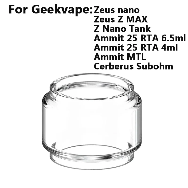 Bubble Glass Tube for Geekvape Zeus Nano Zeus Z MAX 4ml Z Nano Ammit 25 RTA Ammit MTL Glass Tank Replacement Mini Glass Cup
Bubble Glass Tube for Geekvape Zeus Nano Zeus Z MAX 4ml Z Nano Ammit 25 RTA Ammit MTL Glass Tank Replacement Mini Glass Cup