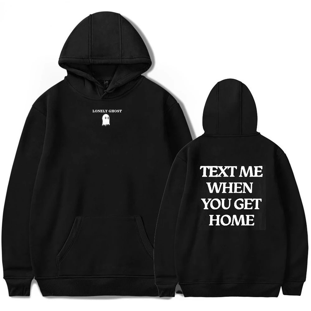 

Lonely Ghost text me when you get home hoodies Men Women Print Funny Vintage Hoodie Sweatshirts Unisex Tracksuit