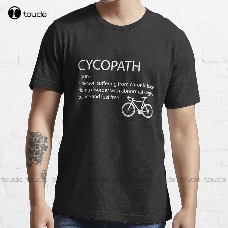 

Cyclist - Cycopath Trending T-Shirt Mens White Shirt Make Your Design Custom Aldult Teen Unisex Digital Printing Tee Shirts New