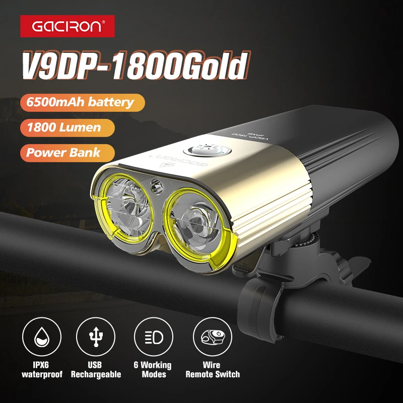 Gaciron V9DP 1800lm bicycle headlights IPX6 Waterproof bike accessories USB Rechargeable Power Bank 6700mAh road cycling lights
Gaciron V9DP 1800lm bicycle headlights IPX6 Waterproof bike accessories USB Rechargeable Power Bank 6700mAh road cycling lights