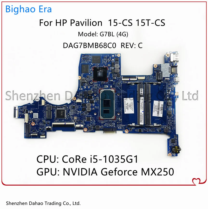 Материнская плата DAG7BMB68C0 для ноутбука HP Pavilion 15-CS с процессором i5-1035G 1 MX250 4G-Графический процессор
Материнская плата DAG7BMB68C0 для ноутбука HP Pavilion 15-CS с процессором i5-1035G 1 MX250 4G-Графический процессор