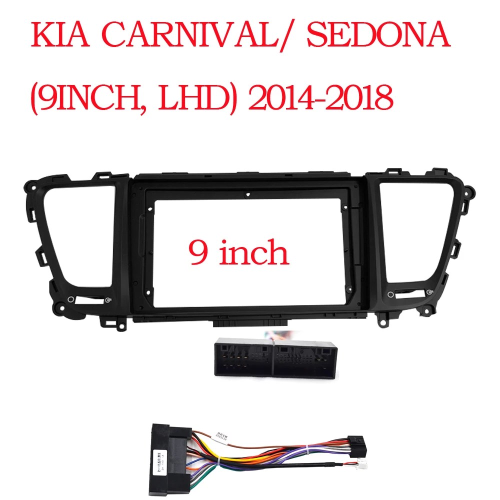 Автомобильный радиоприемник 2 Din 9 дюймов, установка DVD GPS Mp5 ABS PC, пластиковый корпус для приборной панели KIA Sedona Carnival LHD 2014-2019
Автомобильный радиоприемник 2 Din 9 дюймов, установка DVD GPS Mp5 ABS PC, пластиковый корпус для приборной панели KIA Sedona Carnival LHD 2014-2019