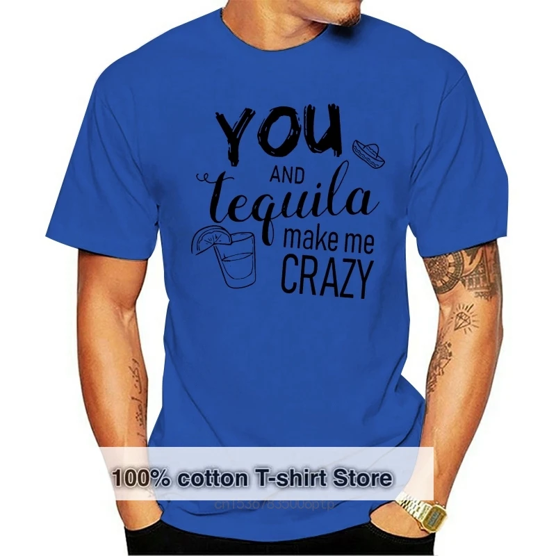 Футболка «сделай меня безумным» вы и текила 
Футболка «сделай меня безумным» вы и текила
