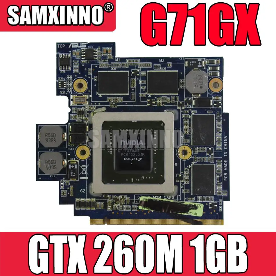 Original Video Card for ASUS G71 G71G G71GX G72G G72GX GTX 260M 1GB Notebook G92-751-B1 Graphic Card
Original Video Card for ASUS G71 G71G G71GX G72G G72GX GTX 260M 1GB Notebook G92-751-B1 Graphic Card