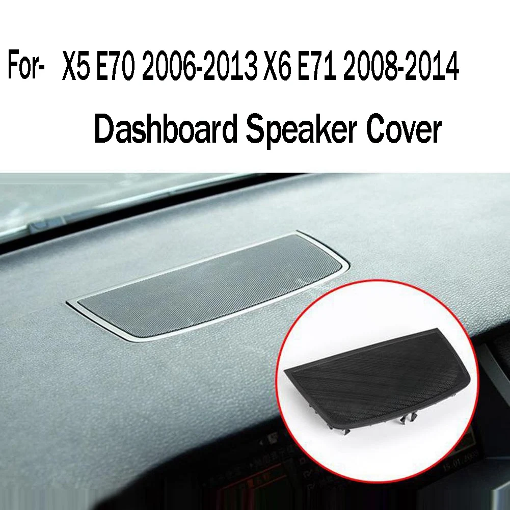 Dashboard Speaker Cover Panel Grille Speaker Net Cover for-BMW X5 E70 2006-2013 X6 E71 2008-2014 51457161796
Dashboard Speaker Cover Panel Grille Speaker Net Cover for-BMW X5 E70 2006-2013 X6 E71 2008-2014 51457161796