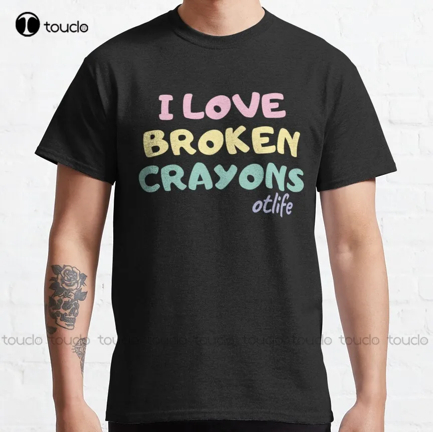 I Love Broken Crayons, Funny Occupational Therapy Saying, Ot Gift Classic T-Shirt Graphic Tshirts For Women Creative Funny Tee
I Love Broken Crayons, Funny Occupational Therapy Saying, Ot Gift Classic T-Shirt Graphic Tshirts For Women Creative Funny Tee