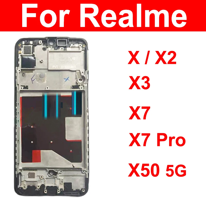 Front LCD Frame Housing Cover For OPPO Realme X X2 X3 X7 Pro X50 5G Front LCD Dispaly Frame Bezel Parts
Front LCD Frame Housing Cover For OPPO Realme X X2 X3 X7 Pro X50 5G Front LCD Dispaly Frame Bezel Parts