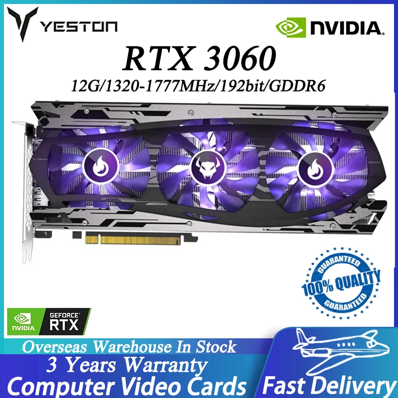 YESTON RTX 3060 12G Graphics Card 1777MHz 192bit GDDR6 3*DP+HD PCI-E 4.0 Slot Gaming Display Video Cards GeForce RTX3060 GPU New
YESTON RTX 3060 12G Graphics Card 1777MHz 192bit GDDR6 3*DP+HD PCI-E 4.0 Slot Gaming Display Video Cards GeForce RTX3060 GPU New