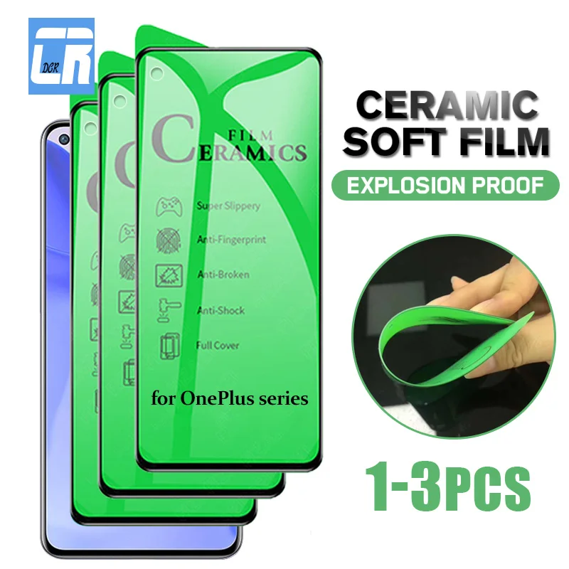 1-3pcs Ceramic Film for One Plus 9 9R 9RT 10T 10R 8T 7T Pro ACE Screen Protector for Oneplus N300 N20 2T CE 2 Lite N200 N100 5G
1-3pcs Ceramic Film for One Plus 9 9R 9RT 10T 10R 8T 7T Pro ACE Screen Protector for Oneplus N300 N20 2T CE 2 Lite N200 N100 5G