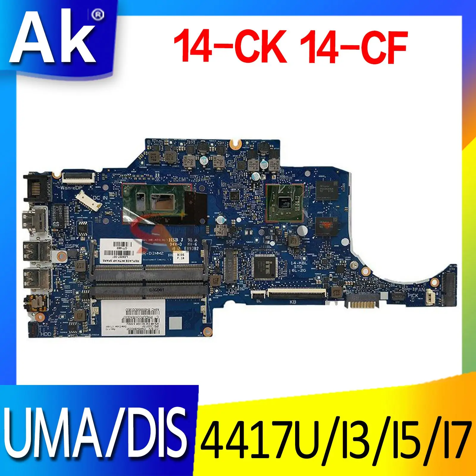For HP 14-CK 14-CF 240 G7 Laptop Motherboard L51527-001 L42279-601 L23227-601 Mainboard 4417U i3 i5 CPU 6050A2977601-MB
For HP 14-CK 14-CF 240 G7 Laptop Motherboard L51527-001 L42279-601 L23227-601 Mainboard 4417U i3 i5 CPU 6050A2977601-MB
