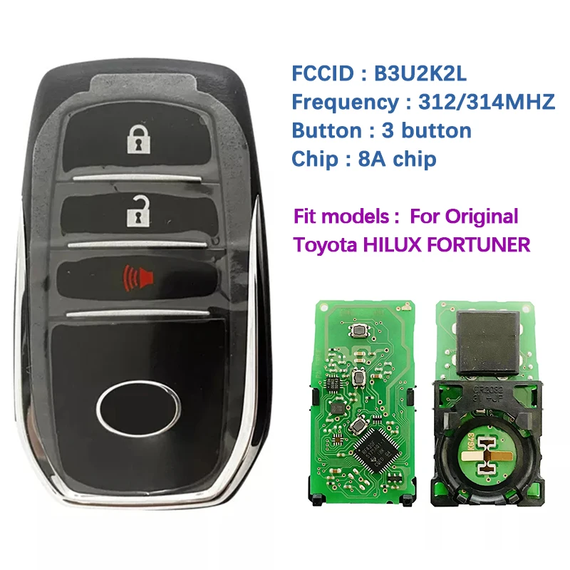 CN007277 Original 3 Button Smart Key For New Toyota HILUX FORTUNER B3U2K2L 0010 Board Fit 312.1/314.3MHZ Can Instead 0182 BM1ET
CN007277 Original 3 Button Smart Key For New Toyota HILUX FORTUNER B3U2K2L 0010 Board Fit 312.1/314.3MHZ Can Instead 0182 BM1ET