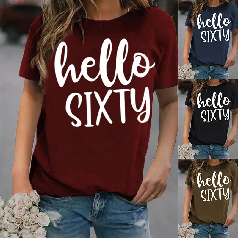 Hello Sixty Letter Print T Shirt Women Short Sleeve O Neck Loose Tshirt Summer Women Tee Shirt Tops Clothes Camisetas Mujer
Hello Sixty Letter Print T Shirt Women Short Sleeve O Neck Loose Tshirt Summer Women Tee Shirt Tops Clothes Camisetas Mujer
