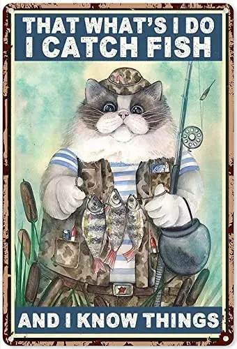 Funny cat Metal Sign cat Lover That What’s I do I Catch Fish and I Know Things Home Wall Decor Indoor tin Sign Bathroom Decor
Funny cat Metal Sign cat Lover That What’s I do I Catch Fish and I Know Things Home Wall Decor Indoor tin Sign Bathroom Decor