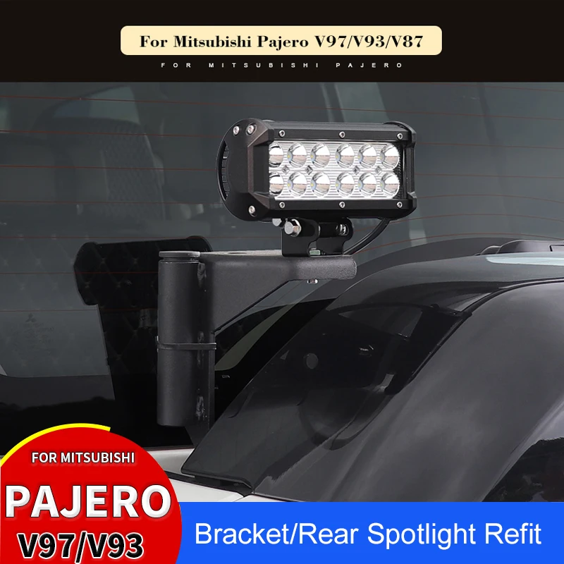 For Mitsubishi Pajero Rear Spotlight Wire V97/V93/V87 LED Rear Spotlight Upgrade Style Rear Spotlight Bracket Accessorie 
For Mitsubishi Pajero Rear Spotlight Wire V97/V93/V87 LED Rear Spotlight Upgrade Style Rear Spotlight Bracket Accessorie