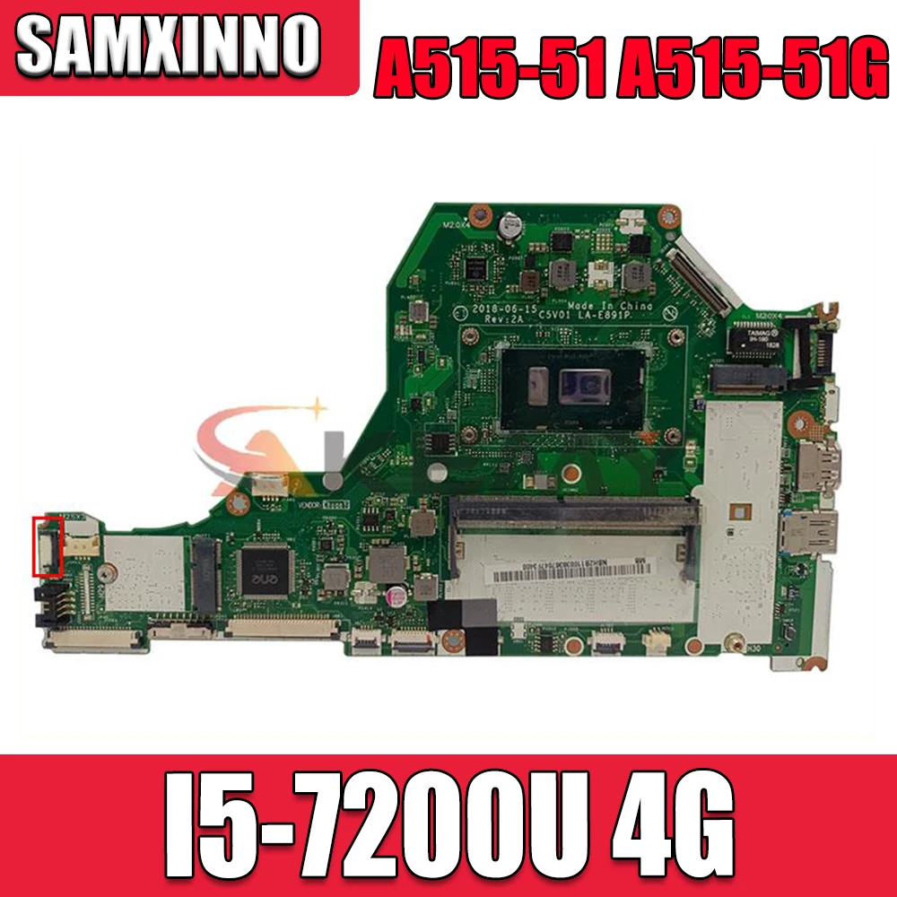 

C5V01 LA-E891P PARA Acer Aspire A515-51 A515-51G Laptop Motherboard CPU:I5-7200U 4G 100% test ok