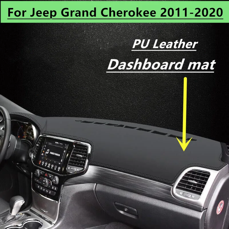PU Leather Dashboard Cover Dash Pretector Anti-Slip Mat Trim Dashmat Carpet For Jeep Grand Cherokee 2011-2020
PU Leather Dashboard Cover Dash Pretector Anti-Slip Mat Trim Dashmat Carpet For Jeep Grand Cherokee 2011-2020