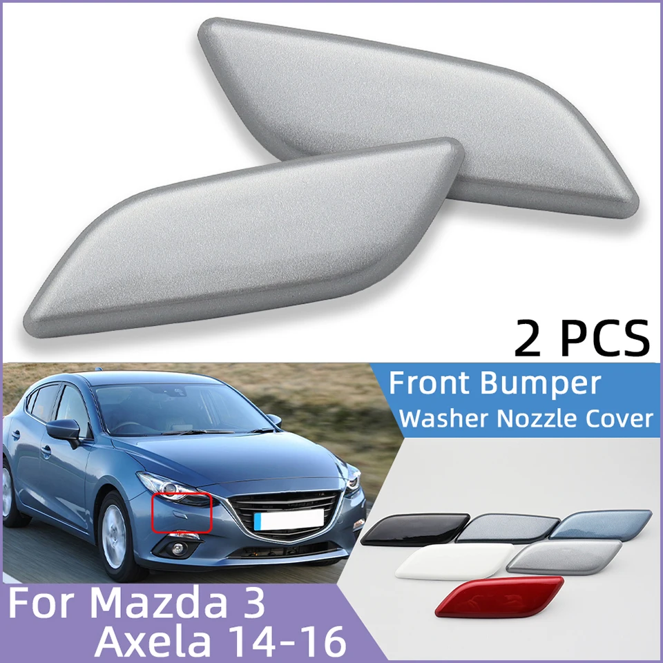 2Pcs For Mazda 3 M3 Axela 2014 2015 2016 Auto Front Bumper Headlight Washer Spray Nozzle Cover Lid Headlamp Cleaning Jet Cap
2Pcs For Mazda 3 M3 Axela 2014 2015 2016 Auto Front Bumper Headlight Washer Spray Nozzle Cover Lid Headlamp Cleaning Jet Cap