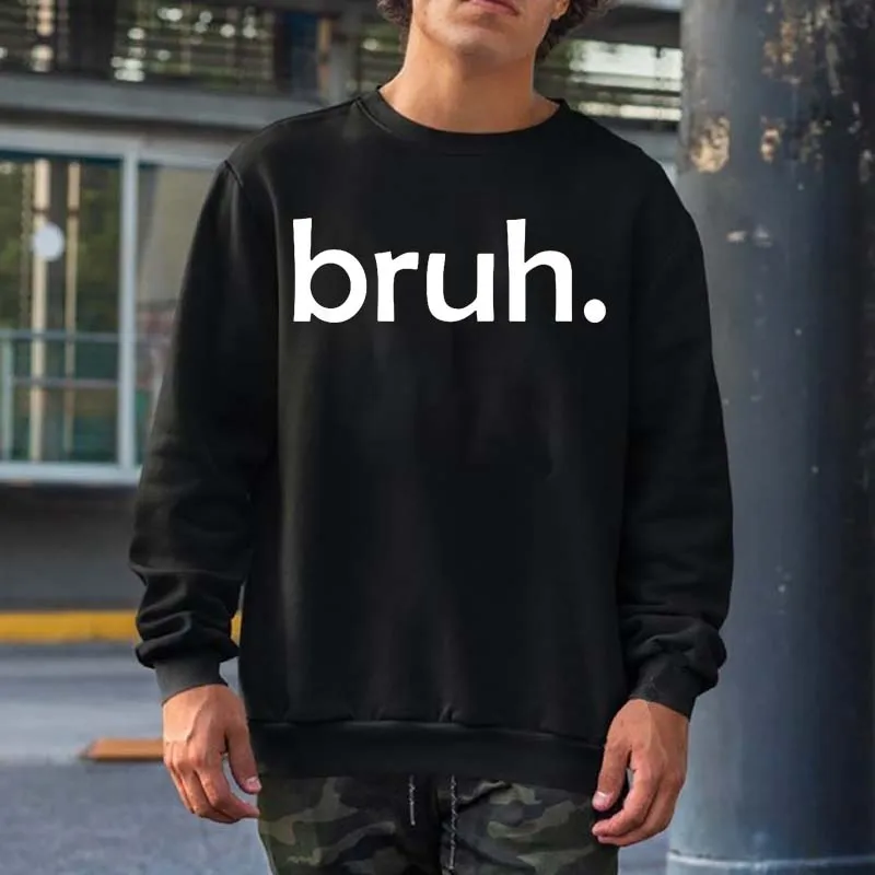 bruh Funny Jokes Sarcastic Sayings Graphic Sweatshirts Men Women Streetwear Crewneck Hooded TopsHarajuku 100% Cotton Hoodies
bruh Funny Jokes Sarcastic Sayings Graphic Sweatshirts Men Women Streetwear Crewneck Hooded TopsHarajuku 100% Cotton Hoodies