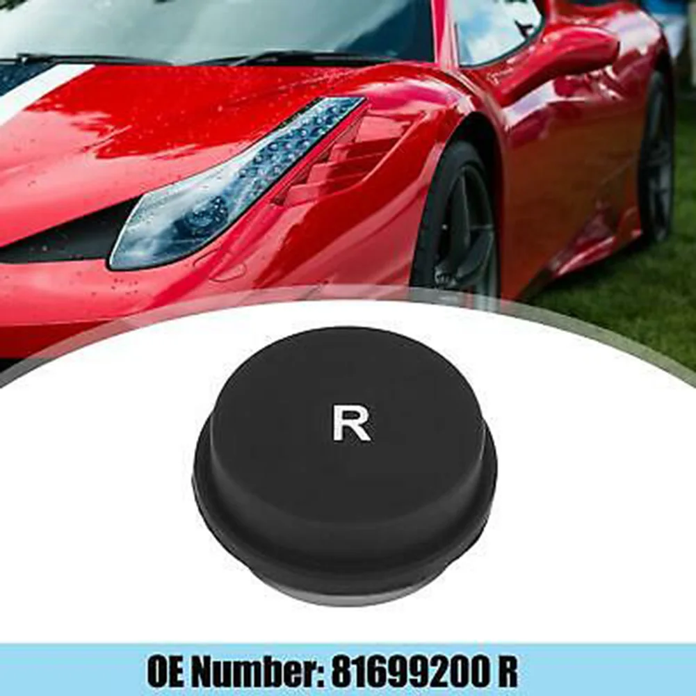 High Quality Practical 100% Brand New Durable R Button Gearbox Control Dashboard 81699200 R Controls Interior Switches
High Quality Practical 100% Brand New Durable R Button Gearbox Control Dashboard 81699200 R Controls Interior Switches