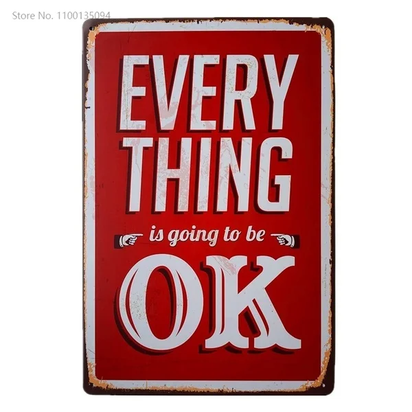 Every Thing is OK Metal Tin Signs Vintage Decorative Plates Poster Wall Art Craft Wall Stickers Vintage Decor 20X30cm
Every Thing is OK Metal Tin Signs Vintage Decorative Plates Poster Wall Art Craft Wall Stickers Vintage Decor 20X30cm