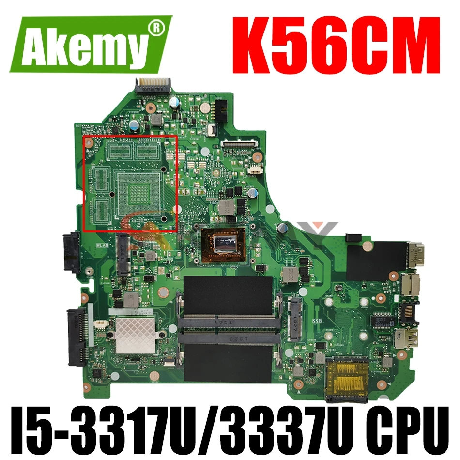 AKEMY K56CM Laptop Motherboard For ASUS K56CA K56CB K56C S550CA Original Motherboard I5-3317U/3337U
AKEMY K56CM Laptop Motherboard For ASUS K56CA K56CB K56C S550CA Original Motherboard I5-3317U/3337U